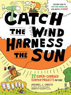 cover image of Catch the Wind, Harness the Sun